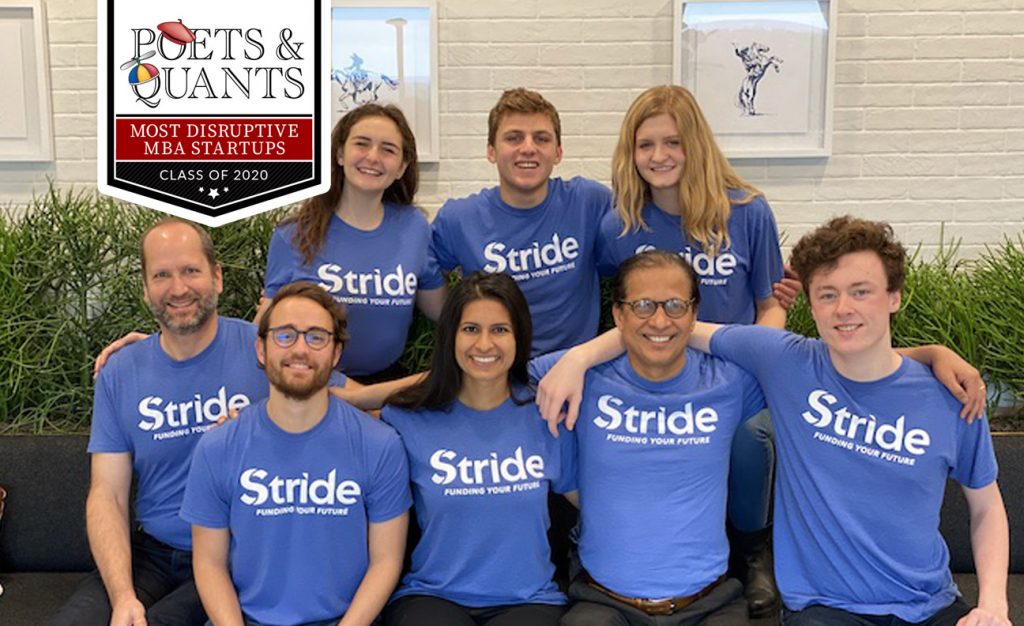 2020 Most Disruptive MBA Startups: Stride Funding, Harvard Business School – Poets&Quants